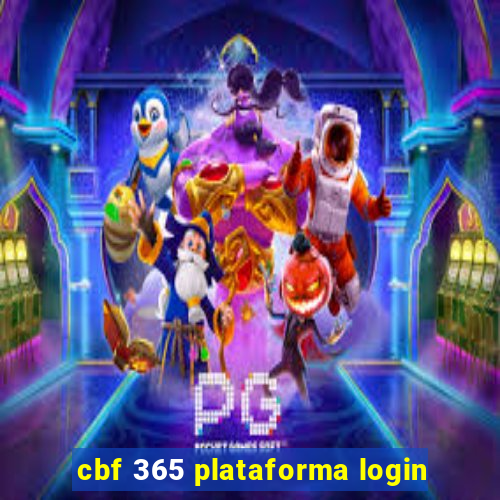 cbf 365 plataforma login